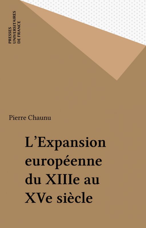 L'Expansion européenne du XIIIe au XVe siècle