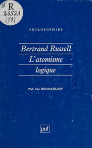 Bertrand Russell : «La Philosophie de l'atomisme logique»