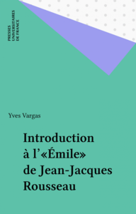Introduction à l'«Émile» de Jean-Jacques Rousseau