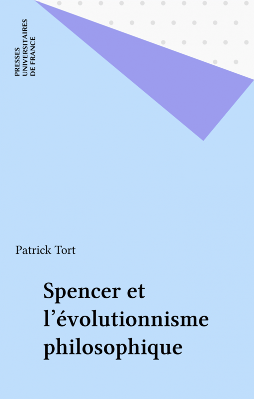 Spencer et l'évolutionnisme philosophique