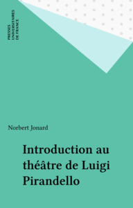 Introduction au théâtre de Luigi Pirandello