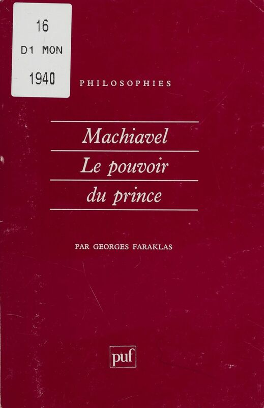 Machiavel : le pouvoir du prince