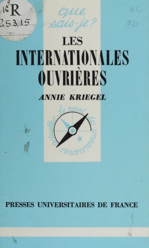 Les Internationales ouvrières (1864-1943)