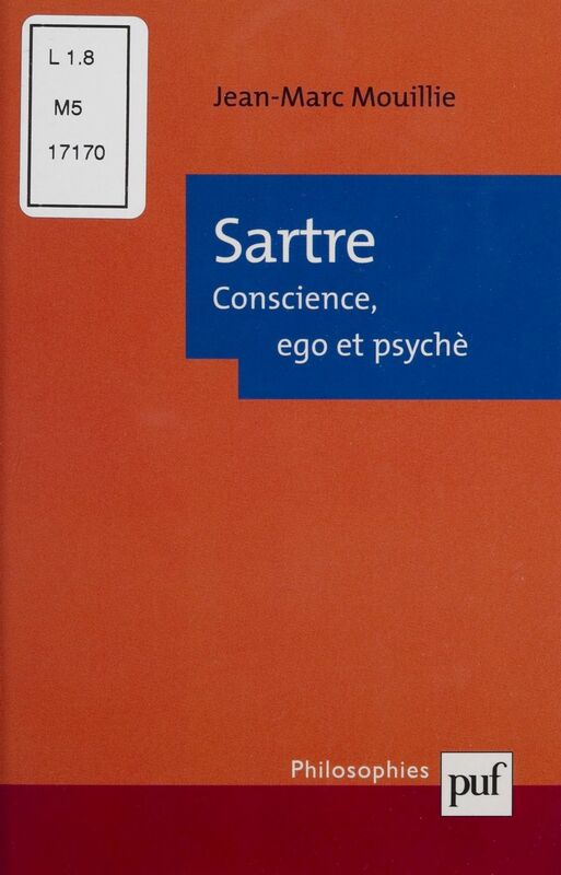 Sartre : conscience, ego et psyché