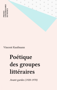 Poétique des groupes littéraires Avant-gardes (1920-1970)