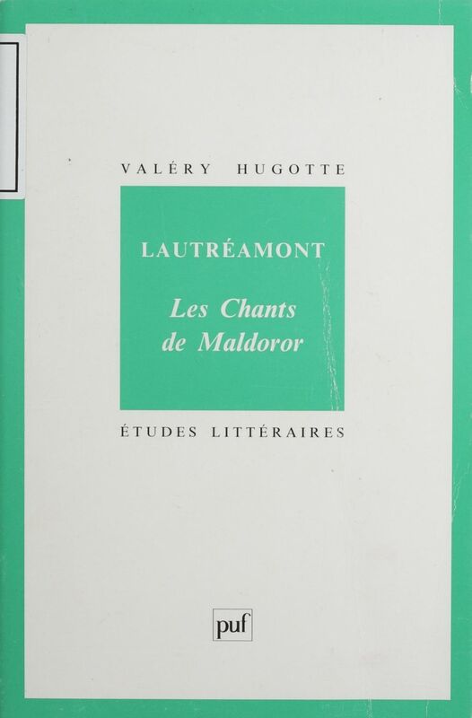 Lautréamont : «Les chants de Maldoror»