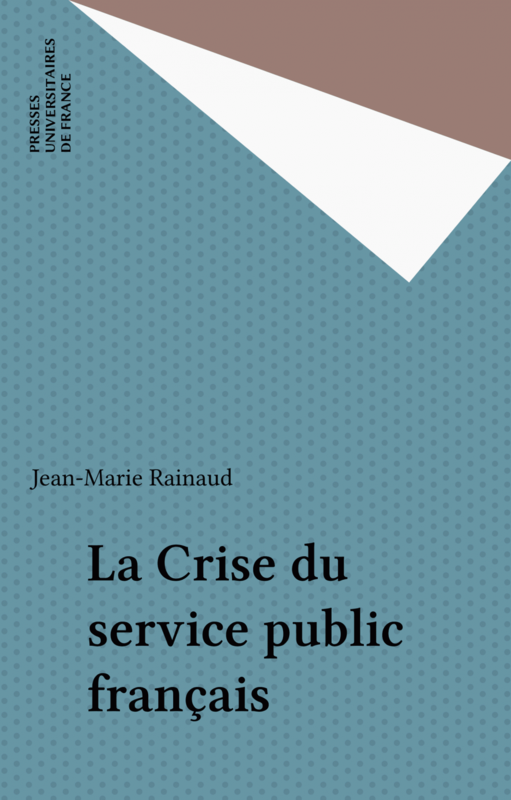 La Crise du service public français