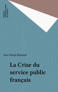 La Crise du service public français