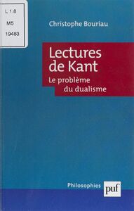 Lectures de Kant Le problème du dualisme