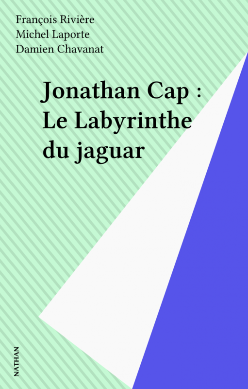 Jonathan Cap : Le Labyrinthe du jaguar