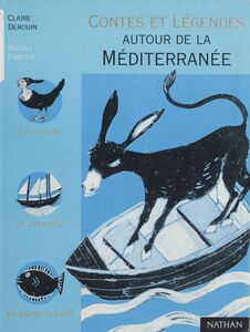 Contes et légendes autour de la Méditerranée