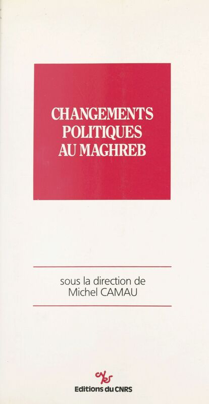 Changements politiques au Maghreb