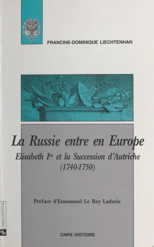 La Russie entre en Europe : Elisabeth Ire et la succession d'Autriche (1740-1750)