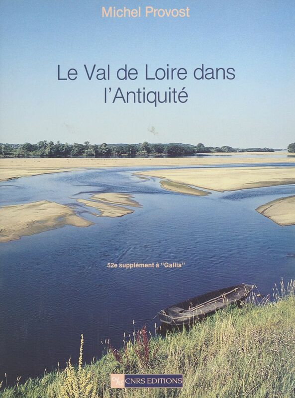 Le Val de Loire dans l'Antiquité