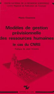 Modèles de gestion prévisionnelle des ressources humaines : le cas du CNRS
