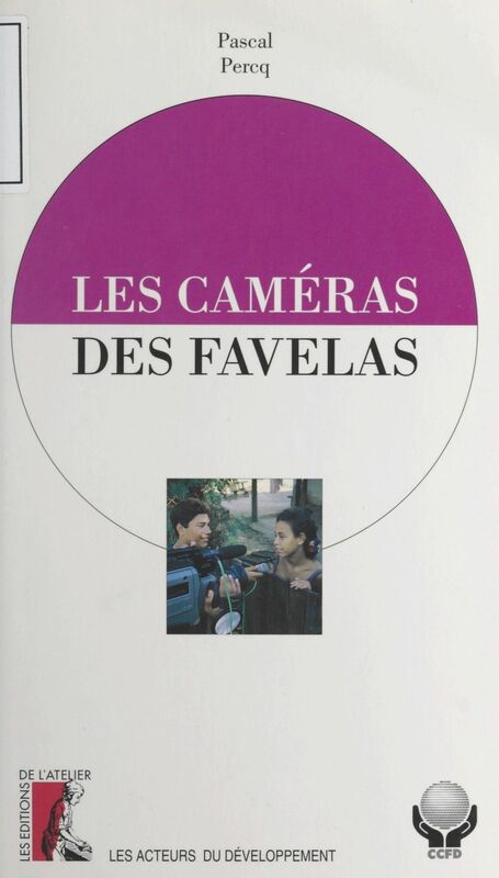 Les caméras des favelas