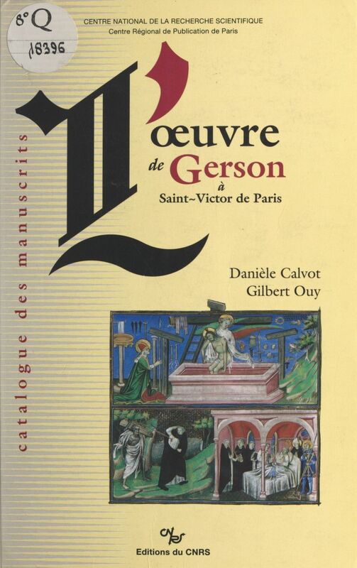 L'œuvre de Gerson à Saint-Victor de Paris Catalogue des manuscrits
