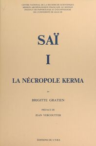 Saï (1) : La nécropole Kerma