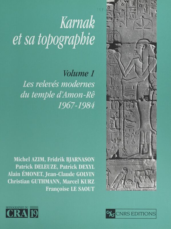 Karnak et sa topographie (1) : les relevés modernes du temple d'Amon-Ré (1967-1984)