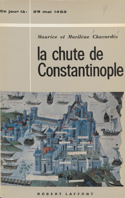La chute de Constantinople 29 mai 1453