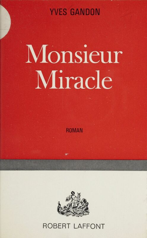 Monsieur Miracle