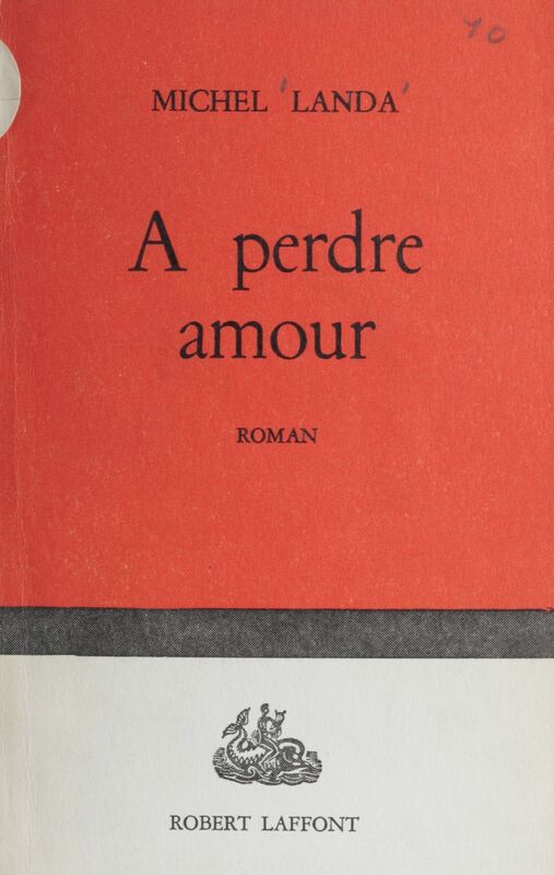 A perdre amour