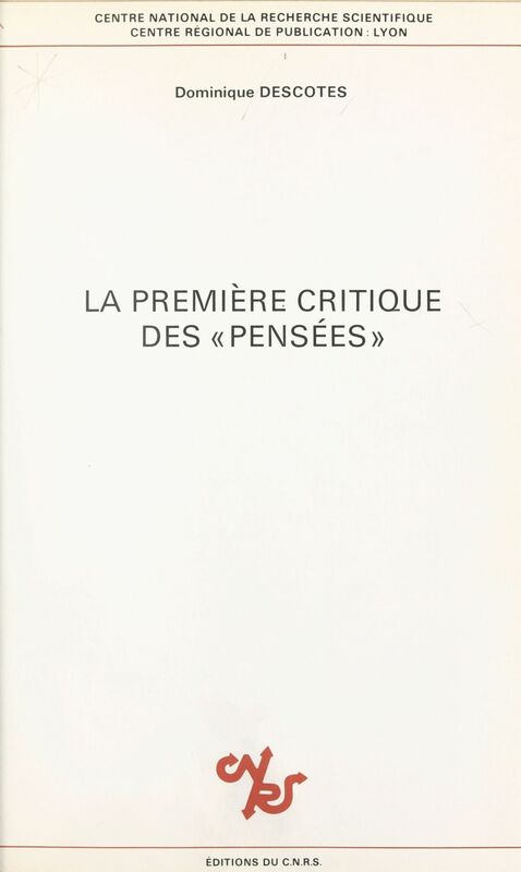 La première critique des Pensées Texte et commentaire du cinquième dialogue du Traité de la Délicatesse de l'Abbé de Villars, 1671