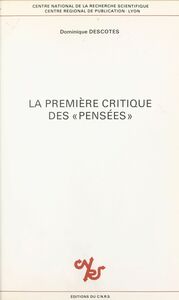 La première critique des Pensées Texte et commentaire du cinquième dialogue du Traité de la Délicatesse de l'Abbé de Villars, 1671