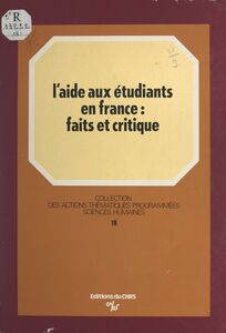 L'aide aux étudiants en France : faits et critique
