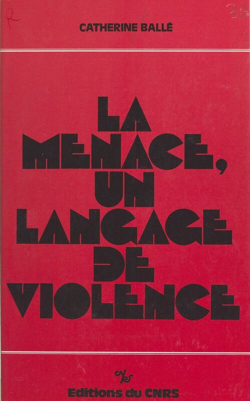 La menace, un langage de violence