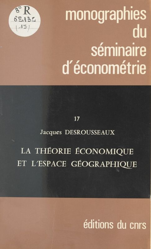 La théorie économique et l'espace géographique