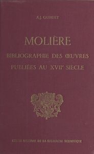 Bibliographie des œuvres de Molière publiées au 17e siècle (1)