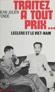 Traitez à tout prix Leclerc et le Viêt-Nam