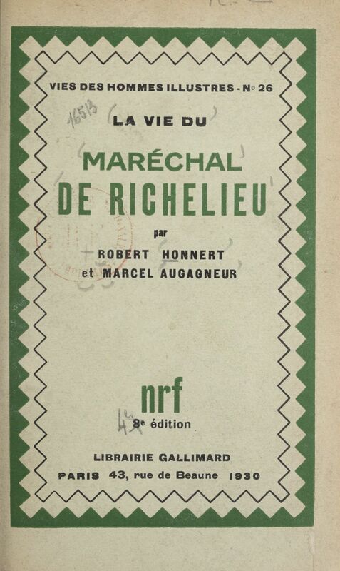La vie du maréchal de Richelieu