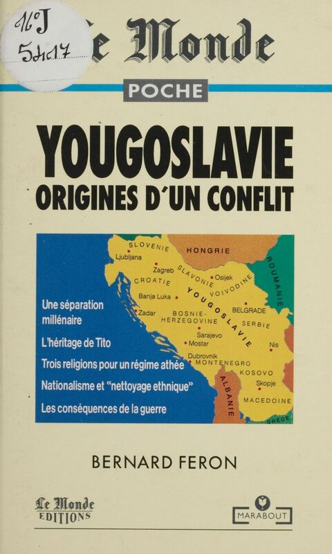Yougoslavie, origines d'un conflit