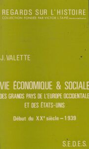 Vie économique et sociale des grands pays de l'Europe occidentale et des États-Unis Début du XXe siècle - 1939