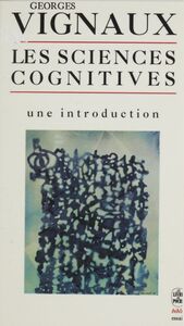 Les Sciences cognitives Une introduction