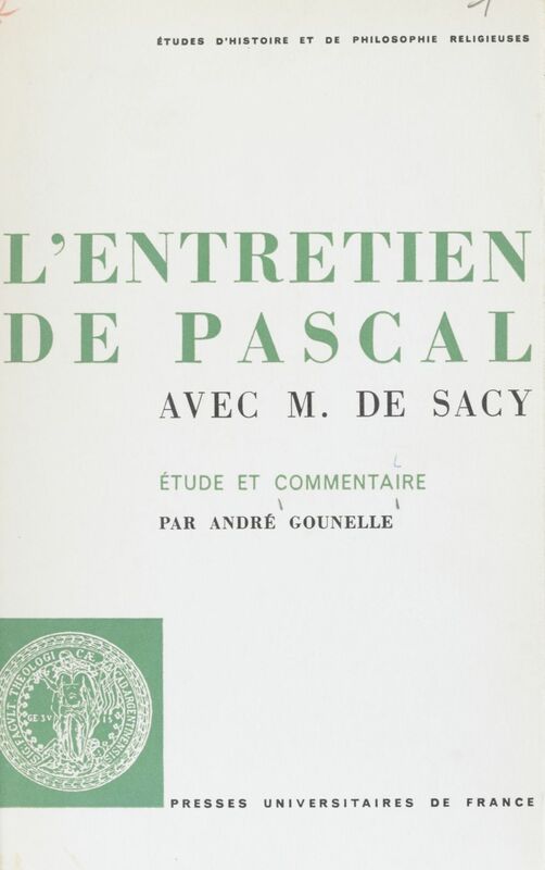 L'entretien de Pascal avec M. de Sacy Étude et commentaire