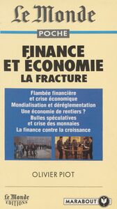 Finance et économie : la fracture