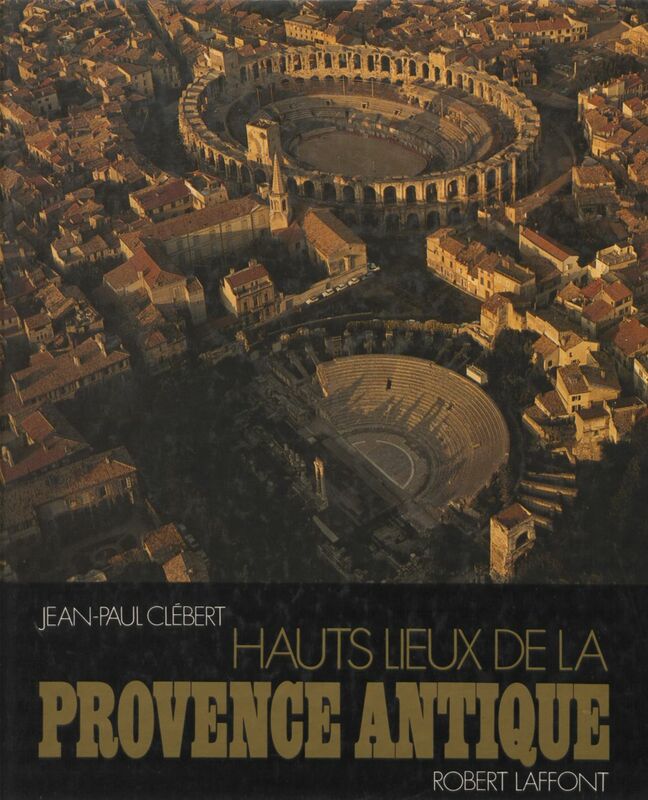 Hauts lieux de la Provence antique