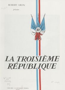 La Troisième République (5) La grande œuvre, l'empire français