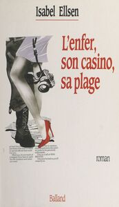 L'enfer, son casino, sa plage Roman