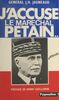 J'accuse le maréchal Pétain...