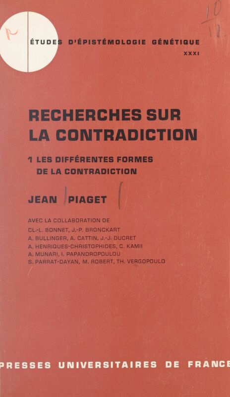 Recherches sur la contradiction (1) Les différentes formes de la contradiction