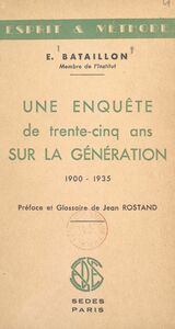 Une enquête de trente-cinq ans sur la génération : 1900-1934