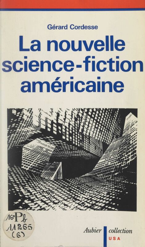 La nouvelle science-fiction américaine