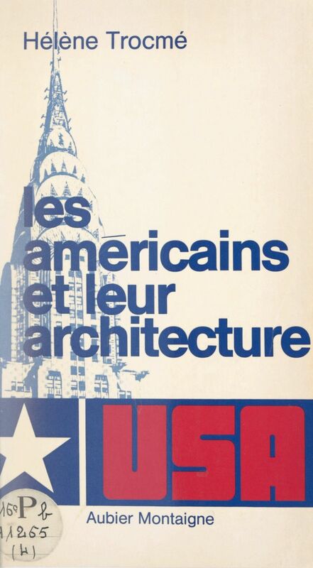 Les Américains et leur architecture