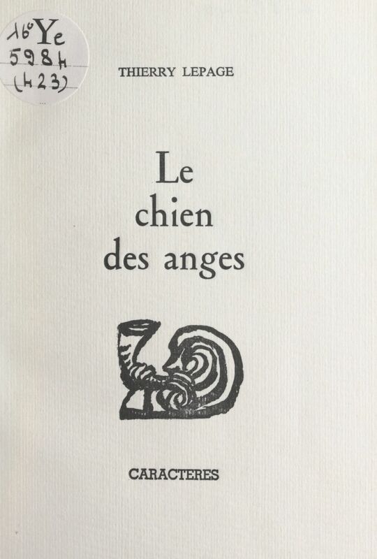 Le chien des anges En offrande et à la grâce de l'AVM