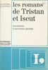 Les romans de Tristan et Iseut Introduction à une lecture plurielle