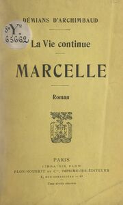 Marcelle La Vie continue